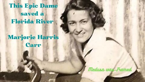 This Epic Dame!!! Marjorie Harris Carr