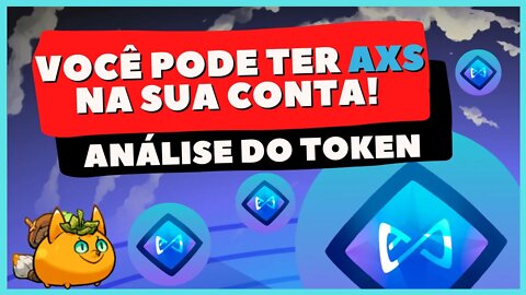 AXS: RECOMPENSA DISPONÍVEL + ESPECULAÇÕES SOBRE O [FUTURO] DO TOKEN!