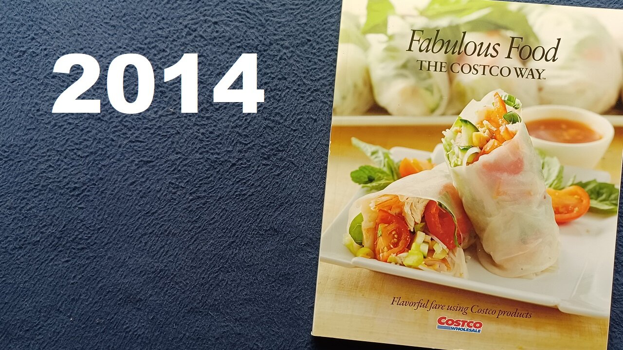 Fabulous Food THE COSTCO WAY, Flavorful fare using Costco products, 13th annual edition, 2014