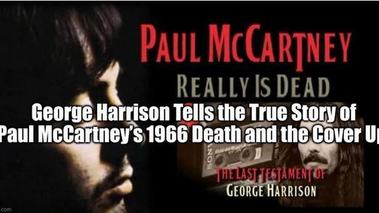 GEORGE HARRISON TELLS THE TRUE STORY OF PAUL MCCARTNEY’S 1966 DEATH AND THE COVER UP - TRUMP NEWS