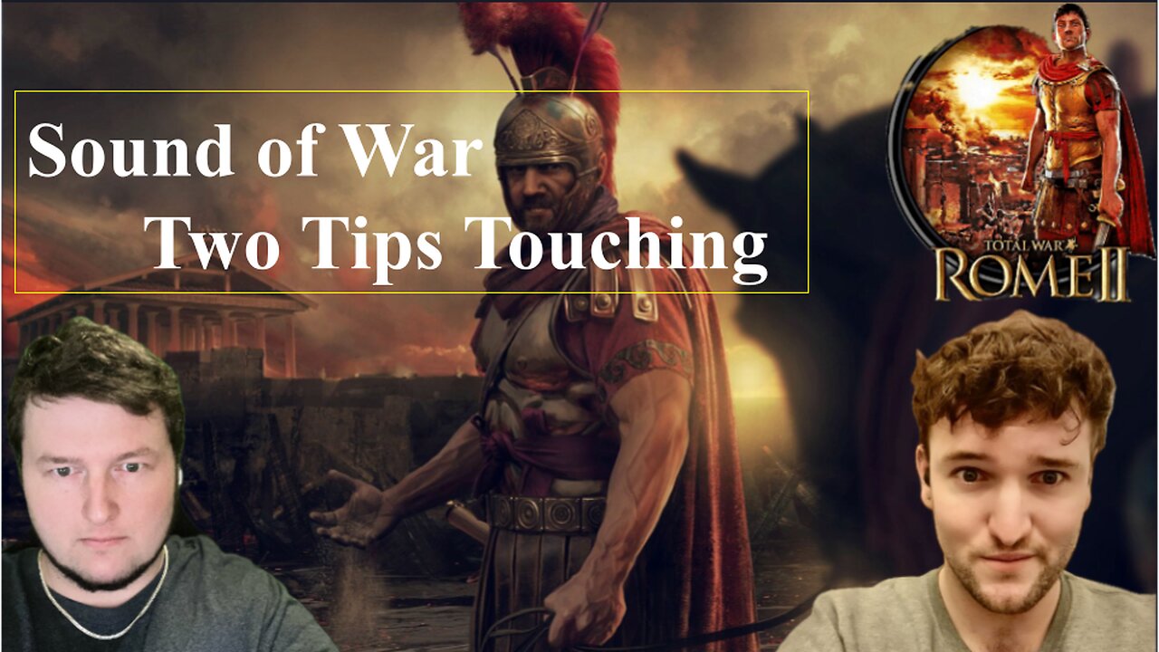 Two Tips Touching - Rome Total War II