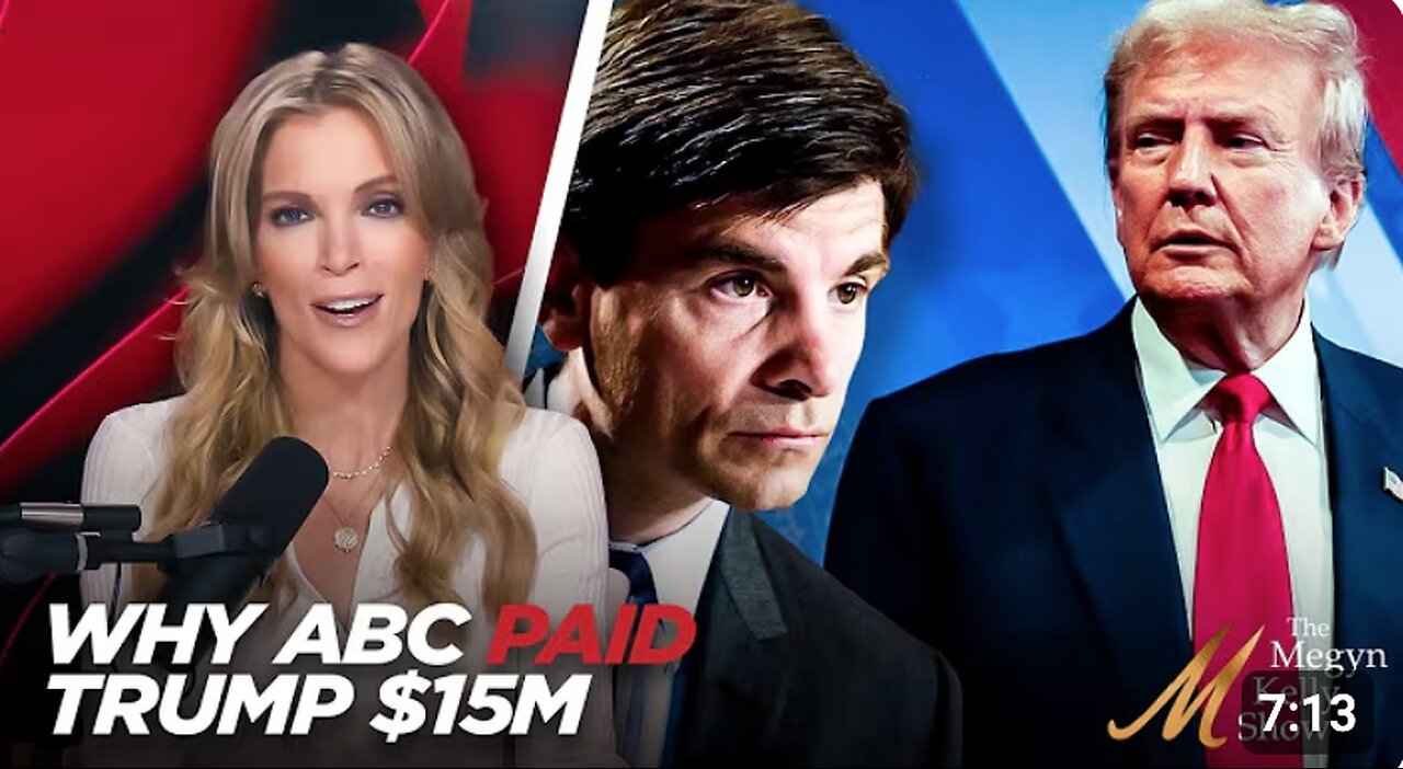 Megyn Kelly Details REAL Reason ABC News and George Stephanopoulos Paid Trump $15 Million to Settle