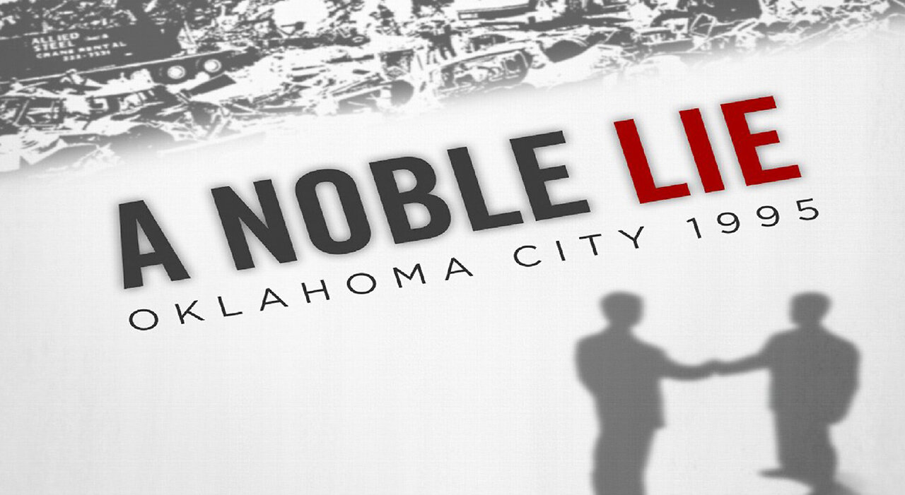 A Noble Lie: Oklahoma City 1995 (2011)