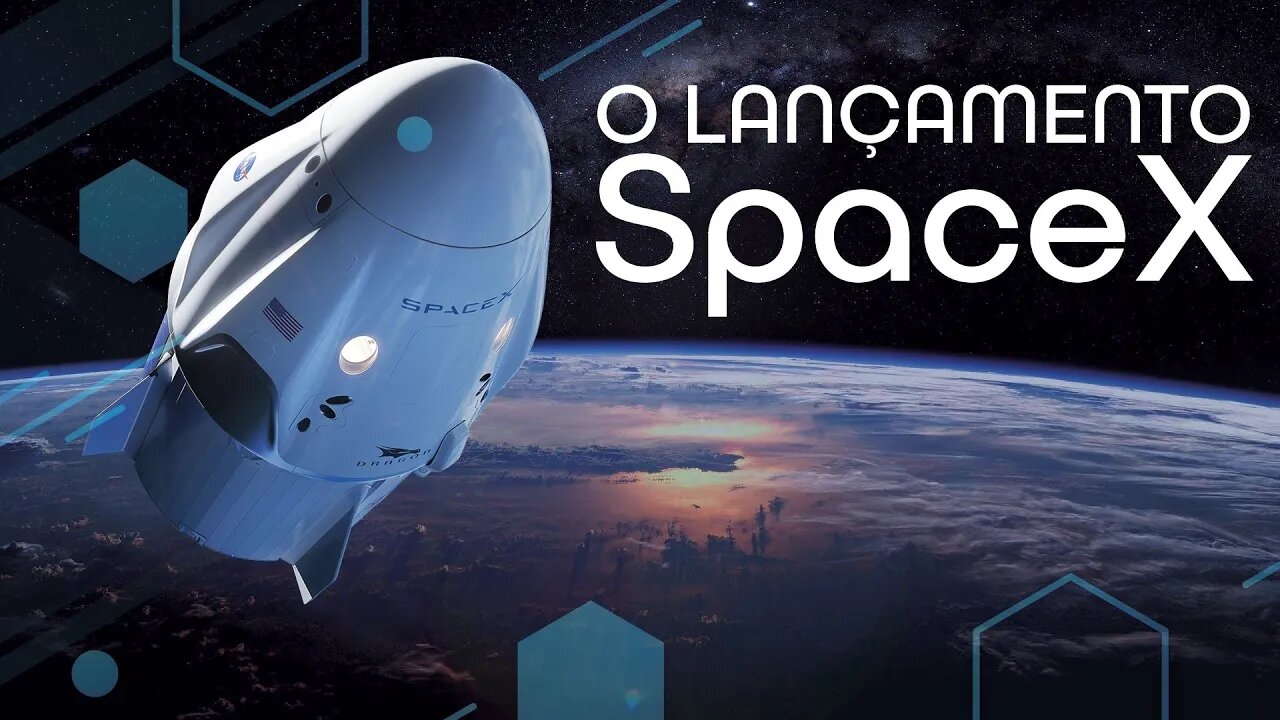 O LANÇAMENTO DA CREW DRAGON | SPACEX