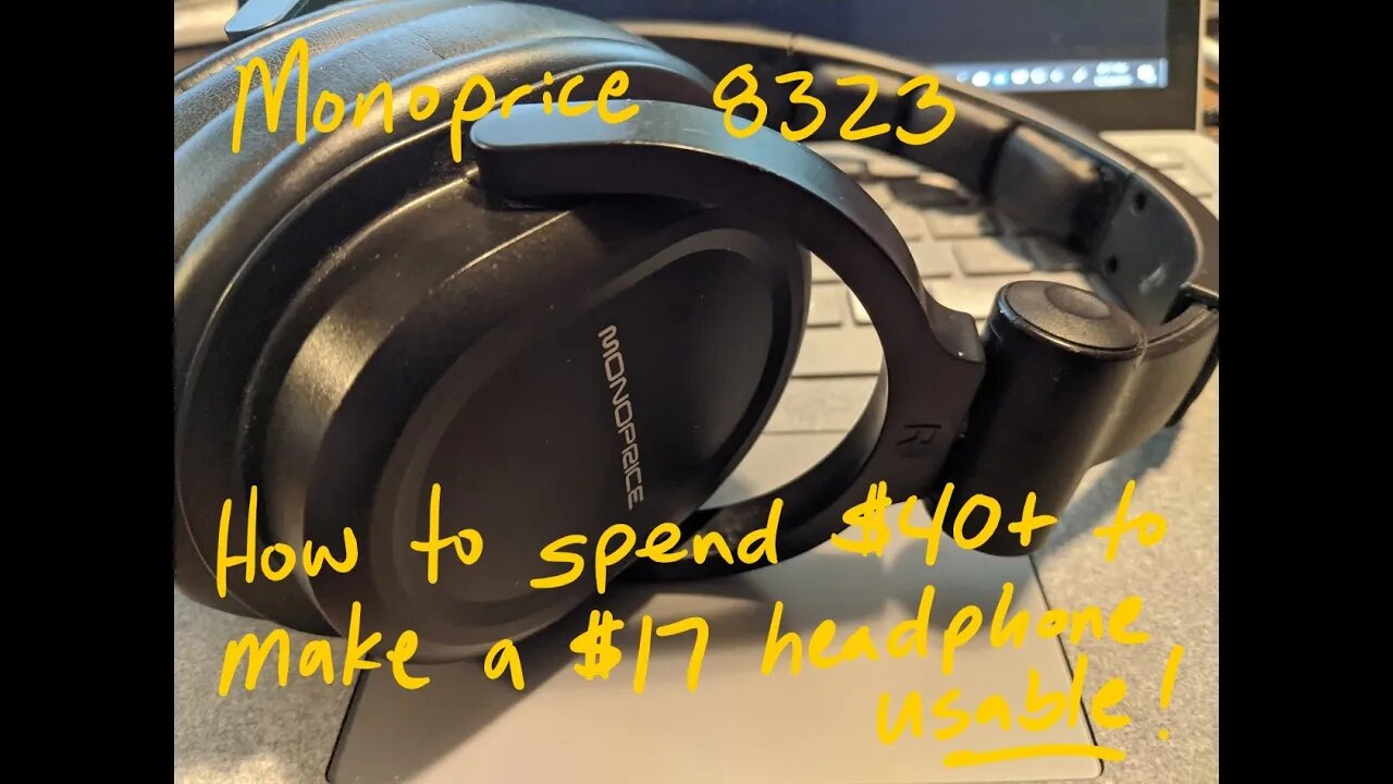 How to Spend $40+ to Make a $17 Headphone Usable! Monoprice DJ Style Over-the-Ear Headphones - 8323