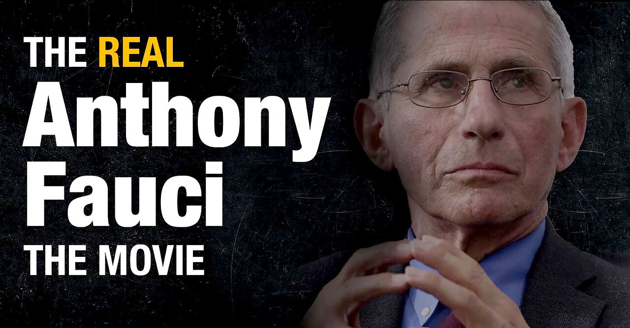 The Real Anthony Fauci (2022) - Documentary