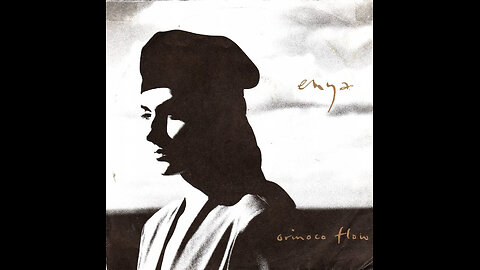 Enya --- Orinoco Flow