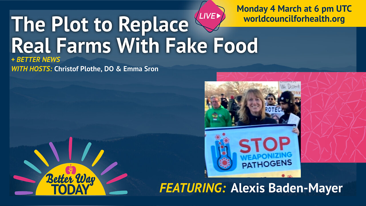 The Plot to Replace Real Farms With Fake Food | Better Way Today