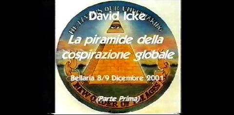 La Piramide della Cospirazione (David Icke - 1°parte)