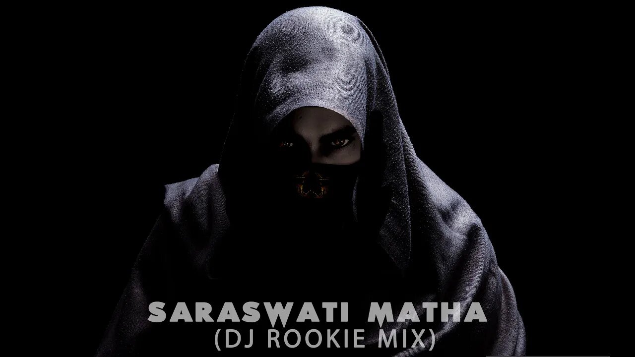 Saraswati Matha (Dj Rookie Remix) - Desert Dwellers