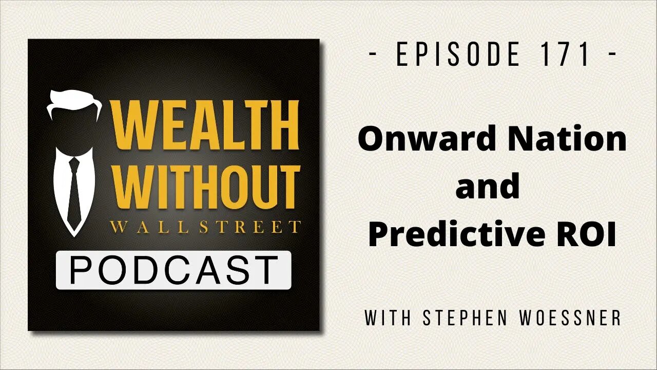 Onward Nation and Predictive ROI with Stephen Woessner