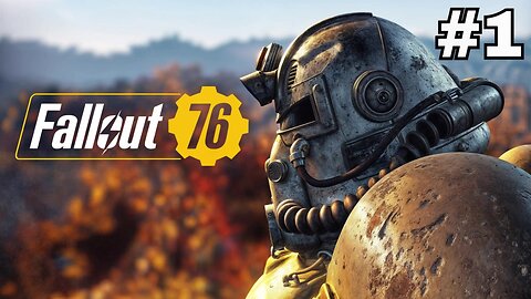 Fallout 76 part 1