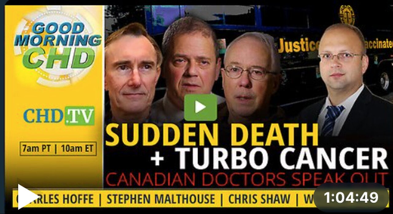 Sudden Death + Turbo Cancer: Canadian Doctors Speak Out