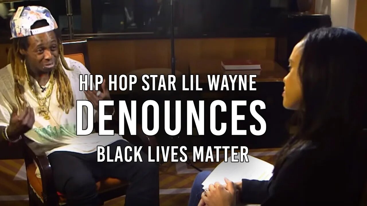 Hip Hop Star Lil' Wayne Denounces Black Lives Matter