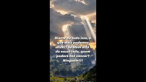 Se Deus é por nós quem será contra ?? - If God is for us who can be against??