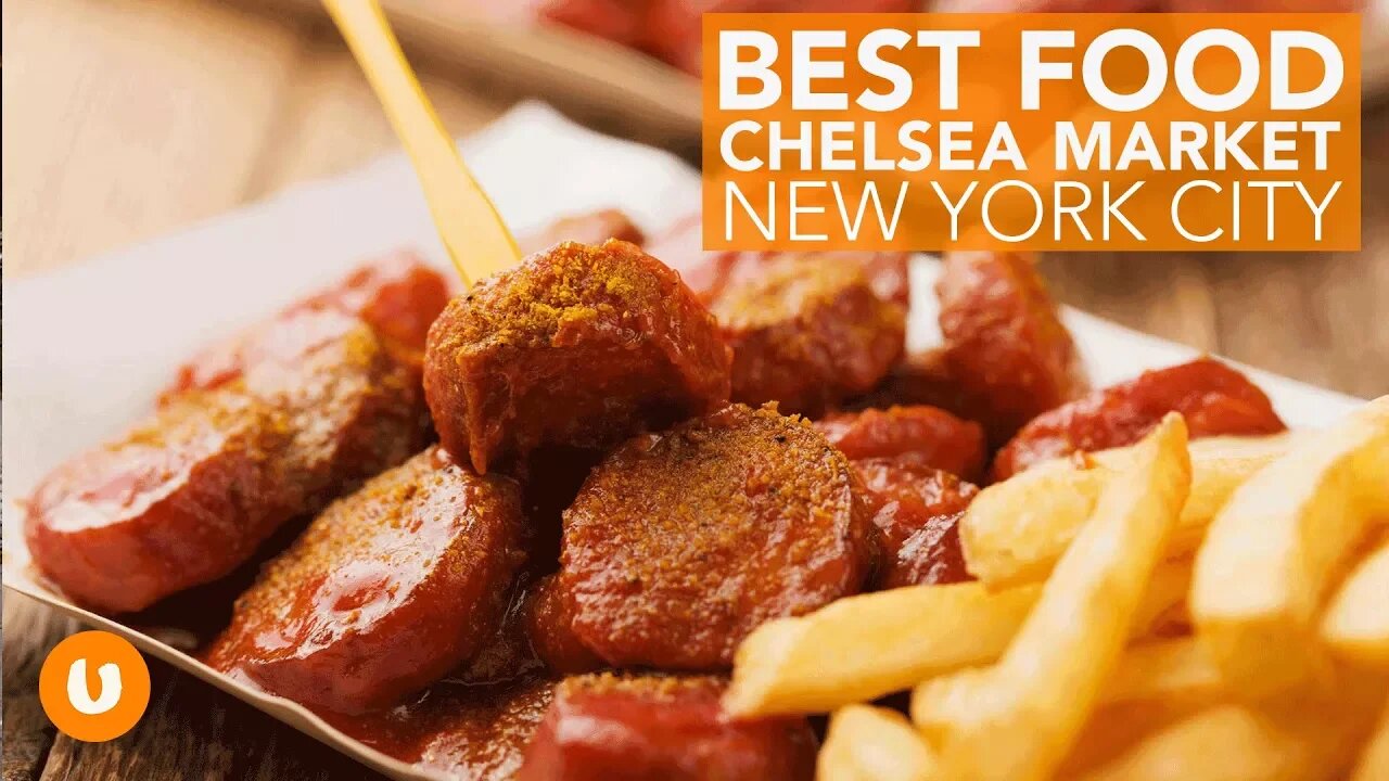 Best Food Chelsea Market