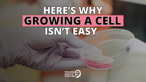 Here’s Why Growing a Cell Isn’t Easy