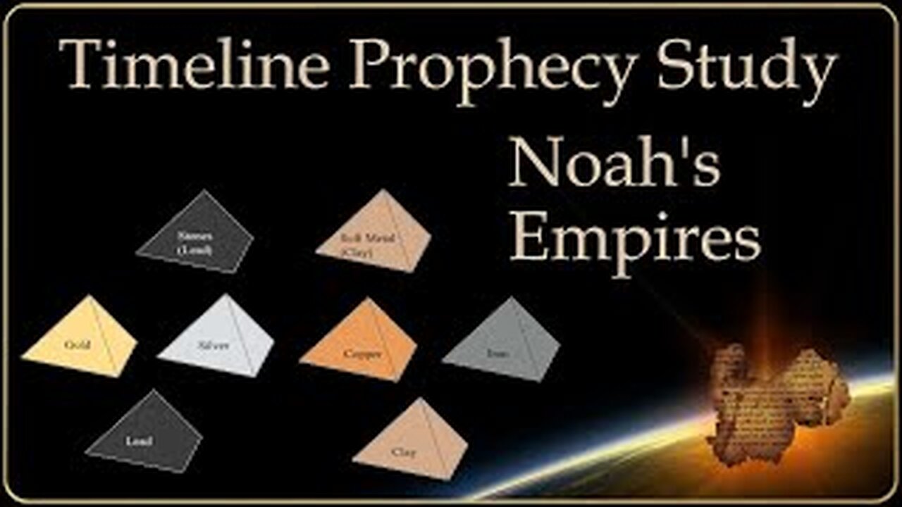 The Prophecy of Empires - Testament of Noah