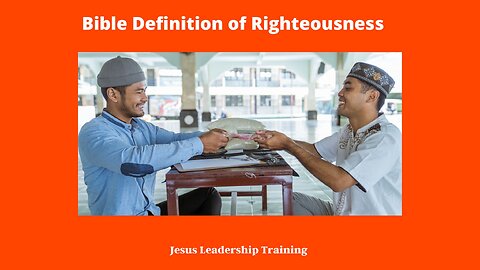 Bible Definition of Righteousness