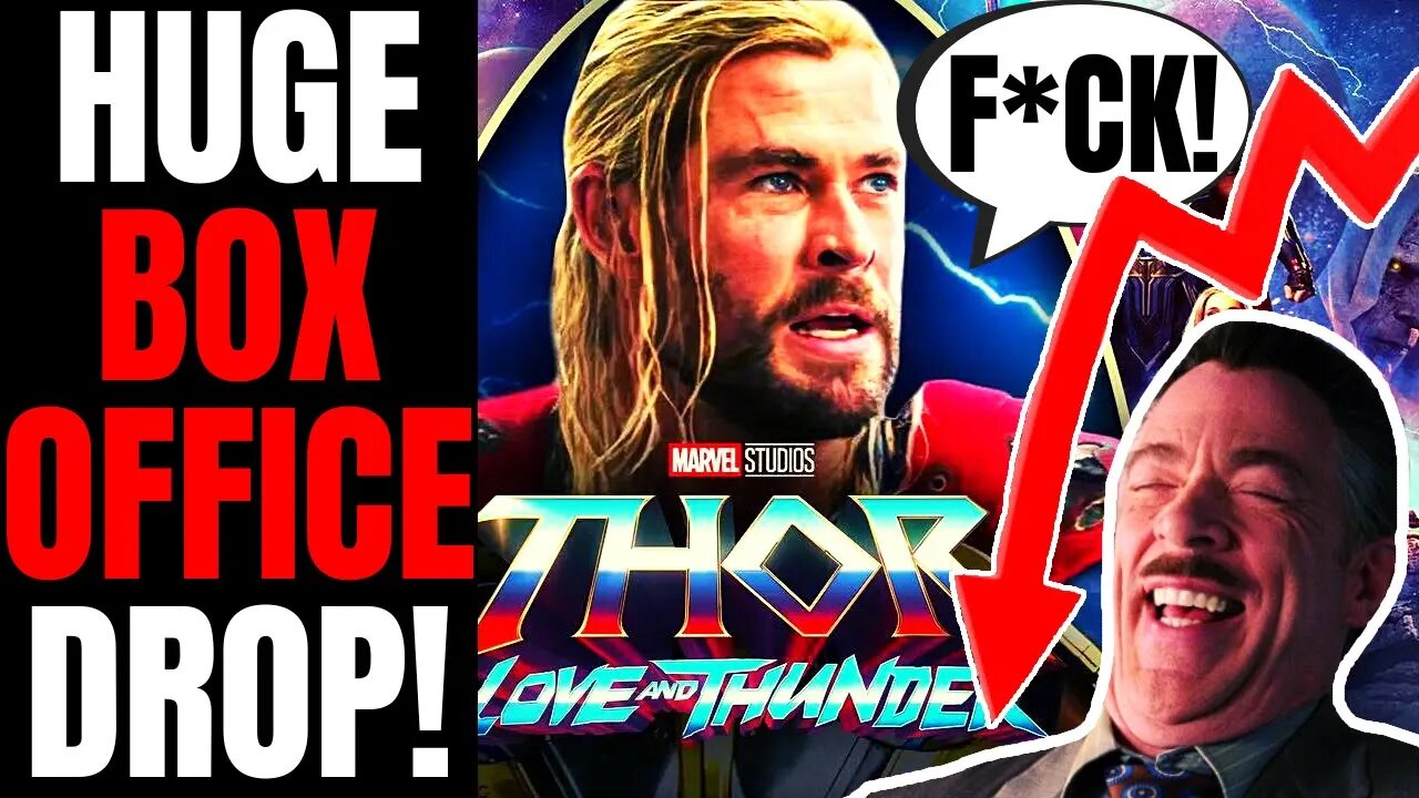 MASSIVE Drop For Thor: Love And Thunder At Box Office! | This Would Be A DISASTER For Marvel!