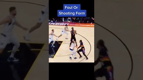 Foul Or Shooting Form?