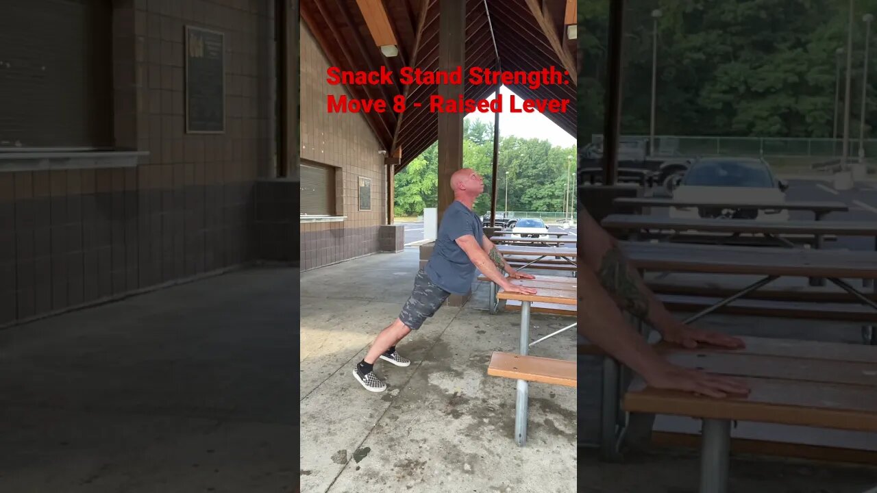 Snack Stand Strength: Move 8, Raised Lever- apply full body tension. @Master Phil