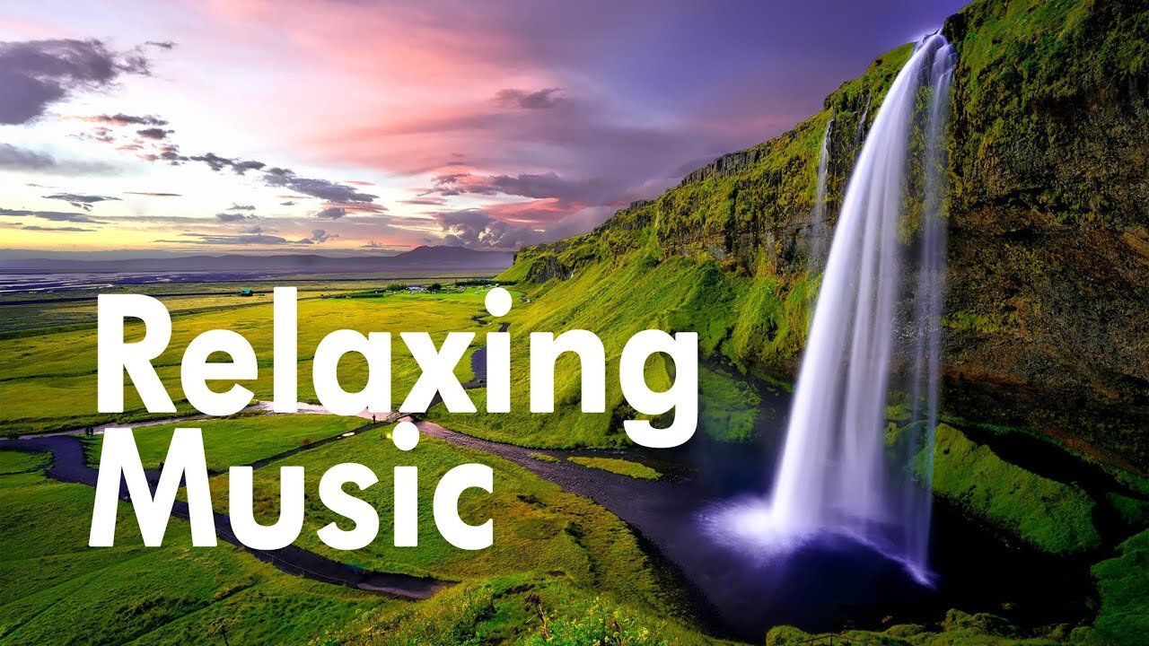 RELAX MUSIC "Soothing Sounds: Nature's Symphony"