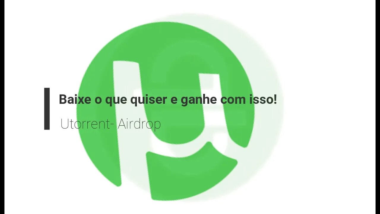 Airdrop - Utorrent - 3 BTT - Baixe em P2P e ganhe pra isso!