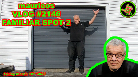 maurieos VLOG #2146 FAMILIAR SPOT 2