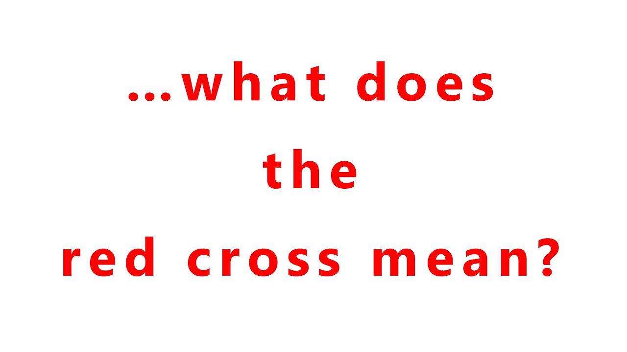 …what does the red cross mean?