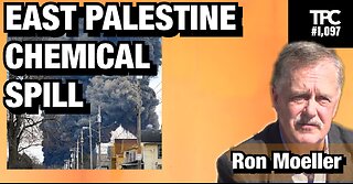 East Palestine Chemical Spill | Ron Moeller (TPC #1,097)