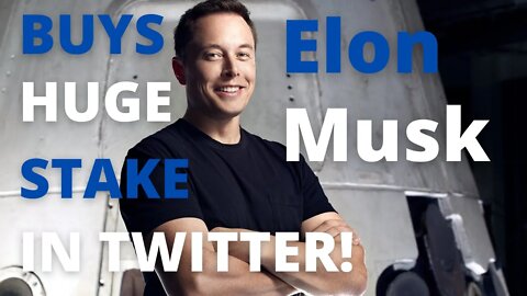 ELON MUSK, buys part of TWITTER! | Beast mode activated!