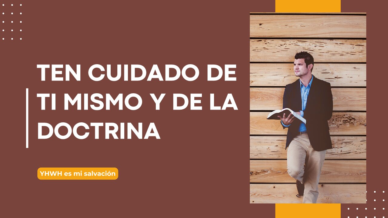 👀 Ten cuidado de ti mismo y de la doctrina | 1 Timoteo 4:16