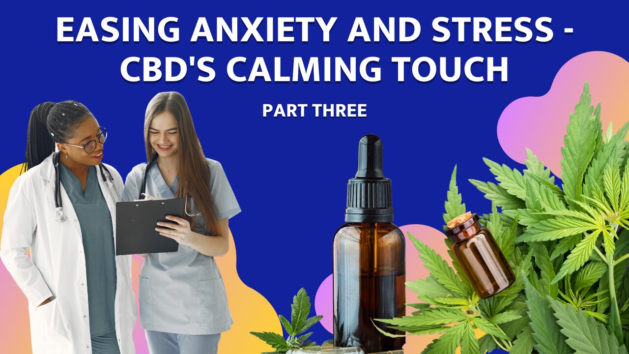 Say Goodbye to Stress: How CBD Soothes Anxiety