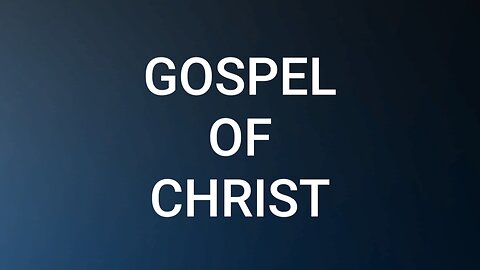 Gospel of Christ