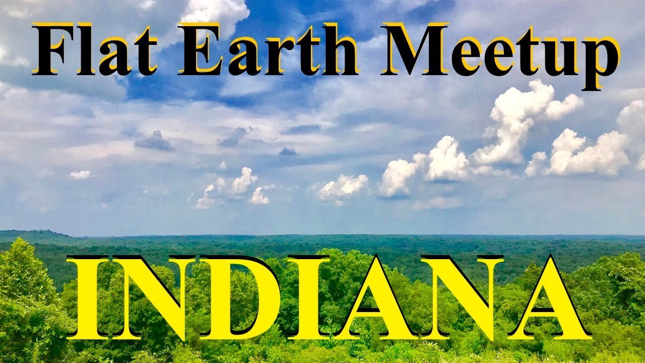 [archive] Flat Earth meetup Indiana October 27th, 2024 ✅