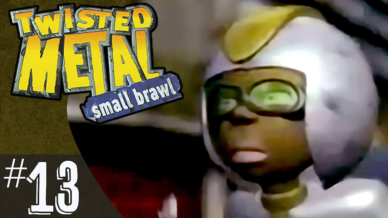 Twisted Metal: Small Brawl (part 13) | Axel