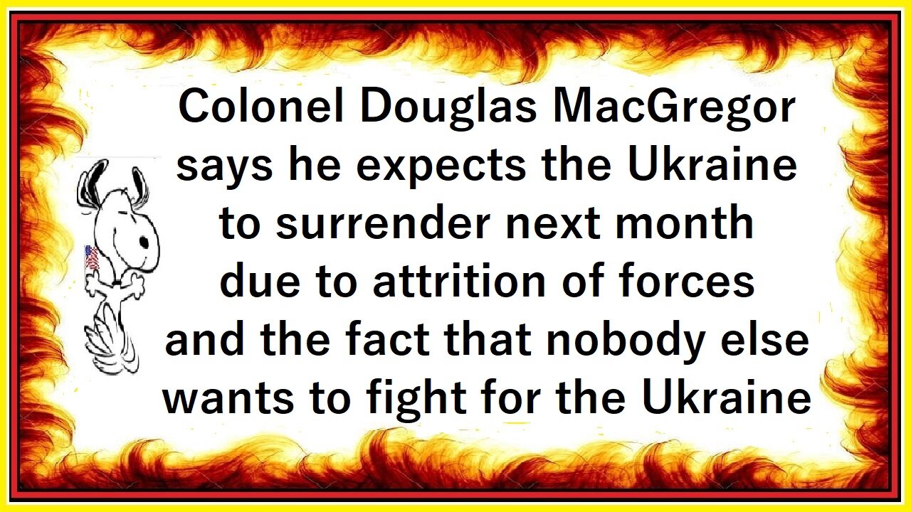 Ukraine expected to surrender next month due to attrition