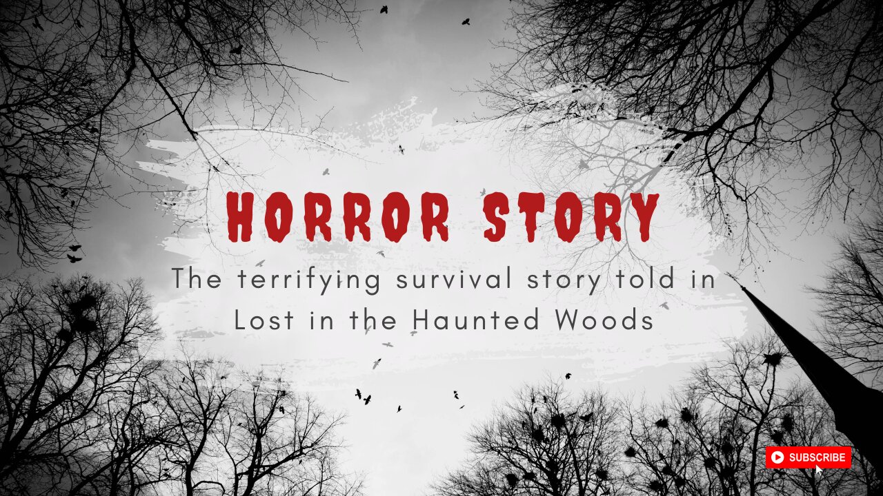 The terrifying survival story told in Lost in the Haunted Woods