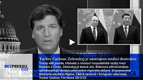 Tucker Carlson: Zelenskyj je nástrojem totální destrukce