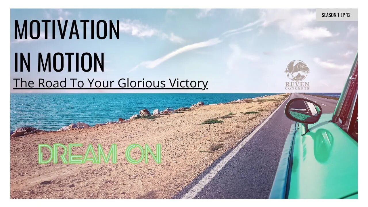 The Road To Your Glorious Victory