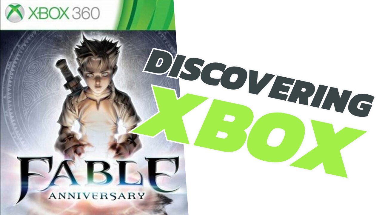 Discovering Xbox: Fable - Retrospective Review