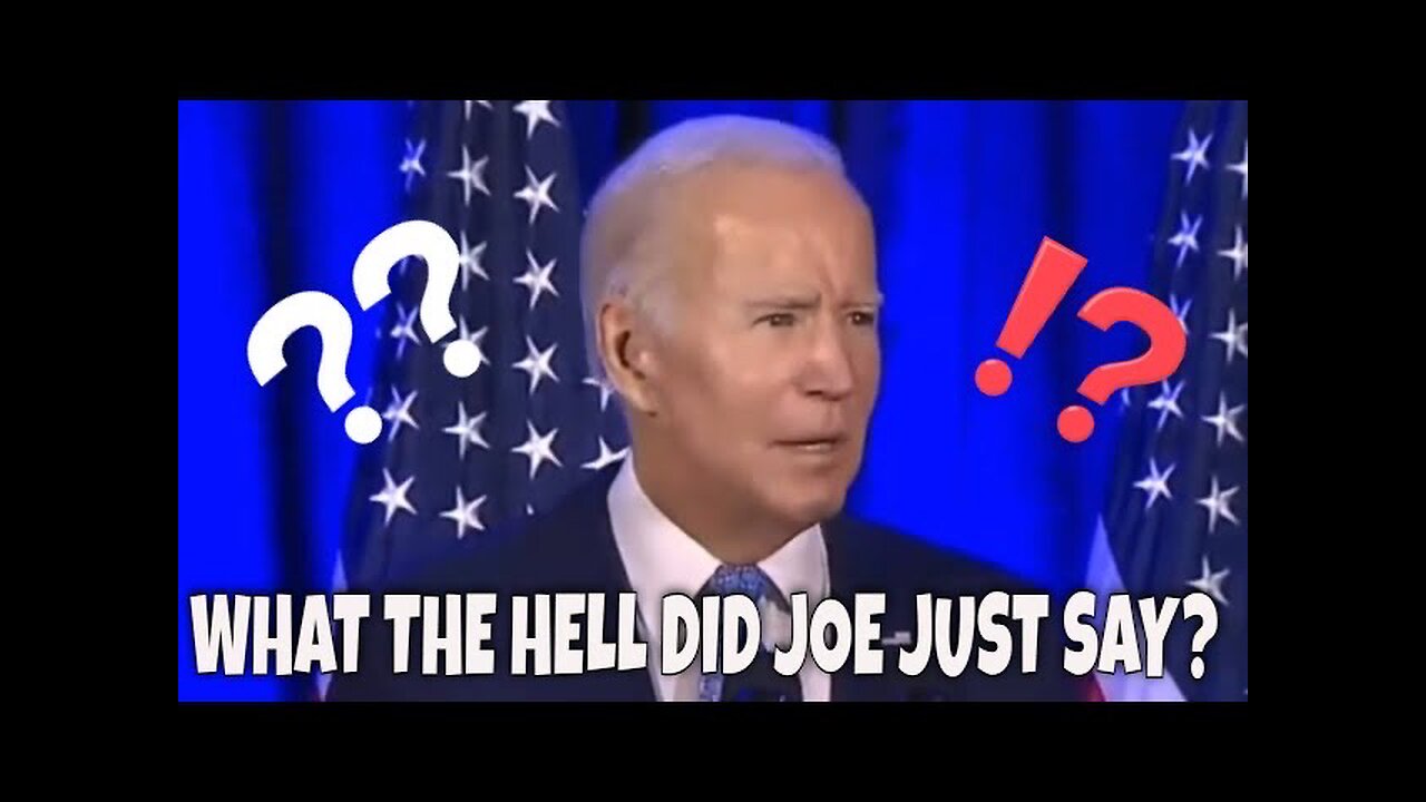 What the Hell did Joe Just Say???