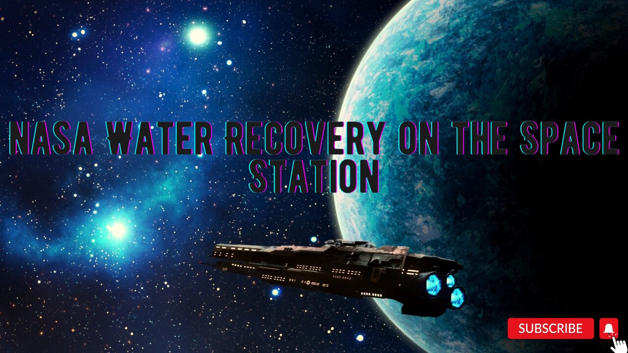 Nasa Water Recovery on the Space Station