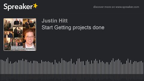Start Getting projects done