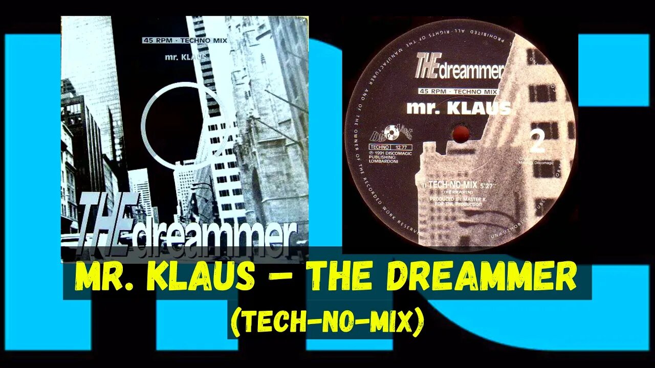 Mr. Klaus – The Dreammer (Tech-No-Mix)