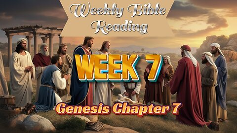 ✝️Bible Study Sunday: Dive Into Genesis Chapter 7!🌎