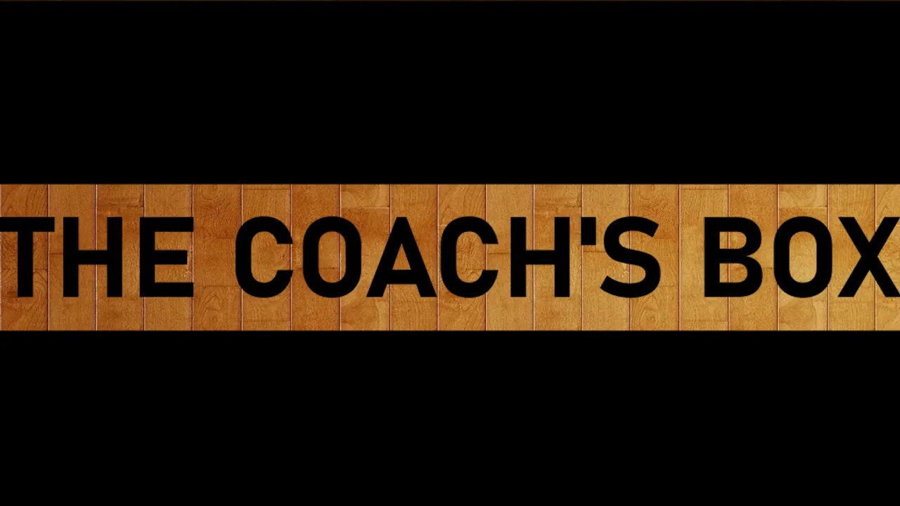 New Episode of The Coach’s Box Tonight at 8pm!