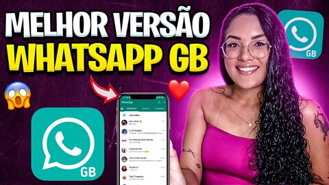 CHEGOU🔥 MELHOR VERSÃO DO WHATSAPP GB ATUALIZADO 2022 MAIS FUNÇÕES 🤫