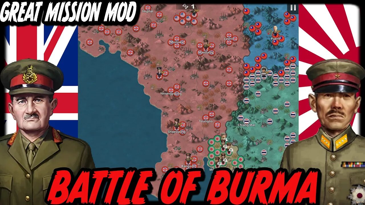 BATTLE OF BURMA! Great Mission Mod